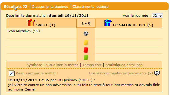 Encore une victoire 1-0, mais plus importante que l'autre car le coach adverse était là et il a déjà fais sa strat pour le retour !